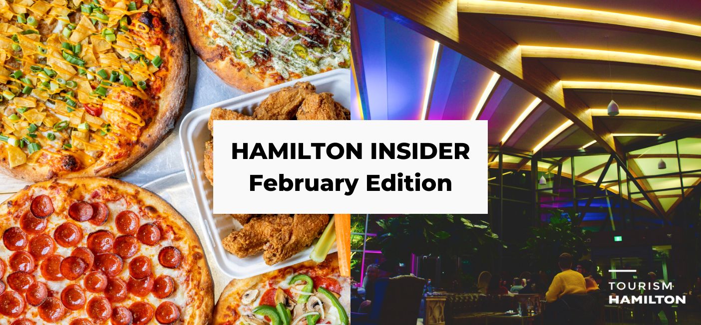 Hamilton Insider: Turn Up the Heat in Hamilton this February - Tourism ...